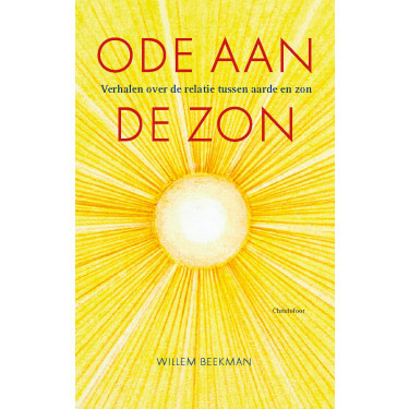 Ode aan de zon - Willem Beekman