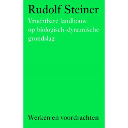 Vruchtbare landbouw op biologisch-dynamische grondslag, Rudolf Steiner, 1999, hardcover 294p