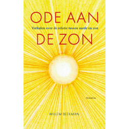 Ode aan de zon - Willem Beekman
